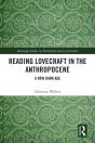 Reading Lovecraft In The Anthropocene - Preview