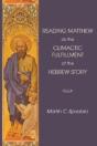 Reading Matthew As The Climactic Fulfillment Of The Hebrew Story - Preview
