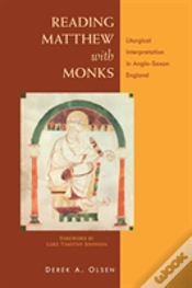 Capa do artigo Reading Matthew With Monks: Liturgical Interpretation In Anglo-Saxon England