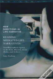 Reading Mediated Life Narratives