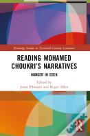 Reading Mohamed Choukriâ€™S Narratives