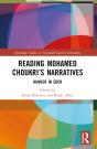 Reading Mohamed Choukriâ€™S Narratives - Preview