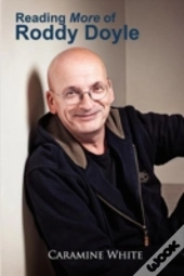 Reading More Of Roddy Doyle