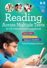 Reading Multiple Texts In The Common Core Classroom, K-5