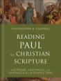 Reading Paul As Christian Scripture (Reading Christian Scripture) - Preview