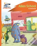 Reading Planet - Alien School - Orange: Rocket Phonics