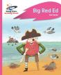 Reading Planet - Big Red Ed - Pink B: Rocket Phonics - Preview