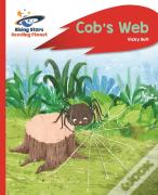 Reading Planet - Cob'S Web - Red A: Rocket Phonics