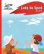 Reading Planet - Lots To Spot - Red A: Rocket Phonics - Preview