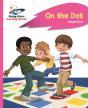 Reading Planet - On The Dot - Pink A: Rocket Phonics - Preview
