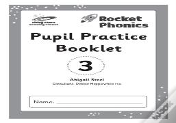 Reading Planet: Rocket Phonics Â€“ Pupil Practice Booklet 3