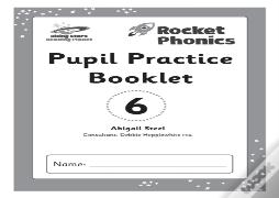 Reading Planet: Rocket Phonics Â€“ Pupil Practice Booklet 6