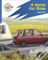 Reading Planet: Rocket Phonics Â€“ Target Practice - A Home For Rose - Blue