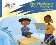 Reading Planet: Rocket Phonics Â€“ Target Practice Â€“ No Holiday For Asaph Â€“ Blue