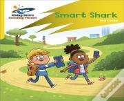 Reading Planet: Rocket Phonics Â€“ Target Practice Â€“ Smart Shark Â€“ Yellow