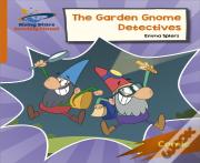 Reading Planet: Rocket Phonics Â€“ Target Practice Â€“ The Garden Gnome Detectives Â€“ Orange