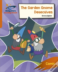 Capa do artigo Reading Planet: Rocket Phonics Â€“ Target Practice Â€“ The Garden Gnome Detectives Â€“ Orange