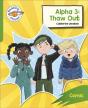 Reading Planet: Rocket Phonics Â€“ Target Practice - Alpha 3: Thaw Out - Green - Preview