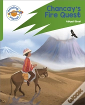 Reading Planet: Rocket Phonics Â€“ Target Practice - Chancay'S Fire Quest - Green