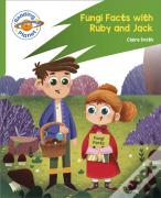 Reading Planet: Rocket Phonics Â€“ Target Practice - Fungi Facts With Ruby And Jack - Green