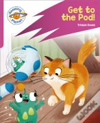 Reading Planet: Rocket Phonics Â€“ Target Practice - Get To The Pod! - Pink B