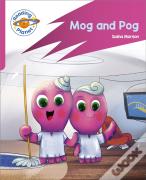 Reading Planet: Rocket Phonics Â€“ Target Practice - Mog And Pog - Pink A