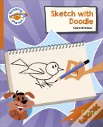 Reading Planet: Rocket Phonics Â€“ Target Practice - Sketch With Doodle - Orange
