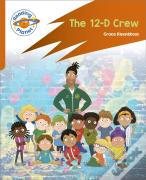 Reading Planet: Rocket Phonics Â€“ Target Practice - The 12-D Crew - Orange
