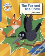 Reading Planet: Rocket Phonics Â€“ Target Practice - The Fox And The Crow - Blue