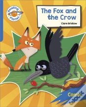 Capa do artigo Reading Planet: Rocket Phonics Â€“ Target Practice - The Fox And The Crow - Blue