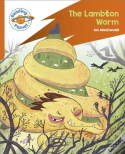 Capa do artigo Reading Planet: Rocket Phonics Â€“ Target Practice - The Lambton Worm - Orange
