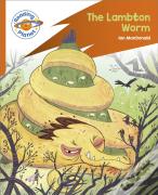 Reading Planet: Rocket Phonics Â€“ Target Practice - The Lambton Worm - Orange