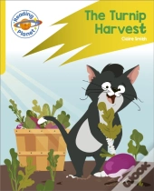 Reading Planet: Rocket Phonics Â€“ Target Practice - The Turnip Harvest - Yellow