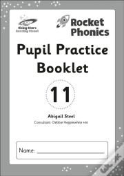 Reading Planet: Rocket Phonics - Pupil Practice Booklet 11