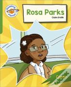 Reading Planet: Rocket Phonics - Target Practice - Rosa Parks - Green