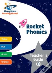 Reading Planet - Rocket Phonics: Teacher'S Guide D