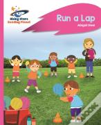 Reading Planet - Run A Lap - Pink B: Rocket Phonics