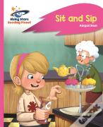 Reading Planet - Sit And Sip - Pink A: Rocket Phonics