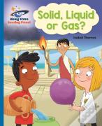 Reading Planet - Solid, Liquid Or Gas? -  Blue: Galaxy