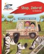 Reading Planet - Stop, Zebra! - Red A: Rocket Phonics