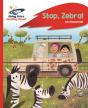 Reading Planet - Stop, Zebra! - Red A: Rocket Phonics - Preview