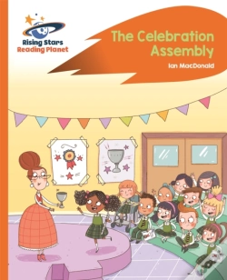 Capa do artigo Reading Planet - The Celebration Assembly - Orange: Rocket Phonics