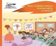 Reading Planet - The Celebration Assembly - Orange: Rocket Phonics