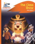 Reading Planet - The Class Show - Orange: Rocket Phonics