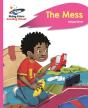 Reading Planet - The Mess - Pink B: Rocket Phonics - Preview