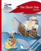 Reading Planet - The Stuck Ship - Red C: Rocket Phonics