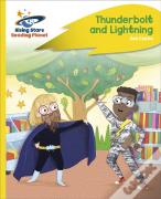 Reading Planet - Thunderbolt And Lightning - Yellow Plus: Rocket Phonics