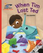 Reading Planet - When Tim Lost Ted - Red B: Galaxy