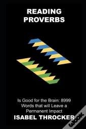 Reading Proverbs Is Good For The Brain