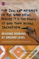 Reading Romans At Ground Level